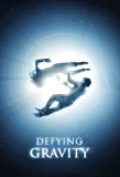 Poster for Defying Gravity