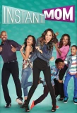 Poster for Instant Mom