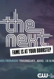 Poster for The Next: Fame is at Your Doorstep