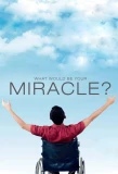 Poster for What Would Be Your Miracle