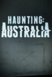 Poster for Haunting: Australia