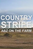 Poster for Country Strife: Abz on the Farm
