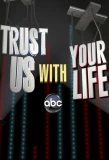 Poster for Trust Us with Your Life
