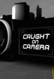 Poster for Caught on Camera