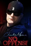 Poster for Charlie Moore: No Offense