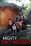 Poster for Mighty Tiny Houses