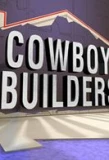 Poster for Cowboy Builders