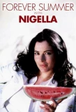 Poster for Forever Summer with Nigella