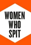 Poster for Women Who Spit