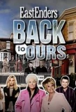 Poster for EastEnders: Back to Ours