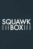 Poster for Squawk Box Europe