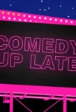 Poster for Comedy Up Late