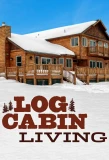 Poster for Log Cabin Living