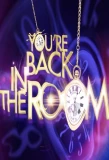 Poster for You're Back in the Room