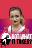 Poster for Got What It Takes?