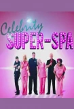 Poster for Celebrity Super Spa