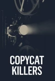Poster for CopyCat Killers