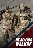Poster for Dead Dog Walkin'