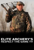 Poster for Elite Archery's Respect the Game TV