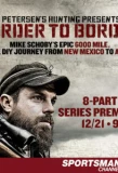 Poster for Petersen's Hunting Adventures Presents Border to Border