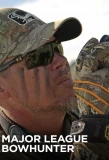 Poster for Major League Bowhunter