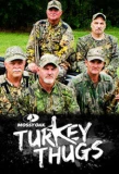 Poster for Mossy Oak Turkey Thugs