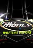 Poster for Fast Money Halftime Report