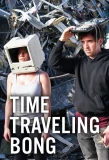Poster for Time Traveling Bong