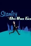 Poster for Stanley on the Go
