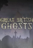 Poster for Great British Ghosts