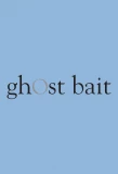 Poster for Ghost Bait