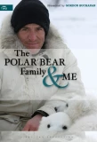 Poster for The Polar Bear Family & Me