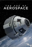 Poster for The Age of Aerospace