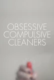 Poster for Obsessive Compulsive Cleaners