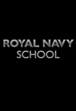 Poster for Royal Navy School