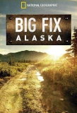Poster for Big Fix Alaska