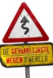 Poster for De gevaarlijkste wegen van de wereld