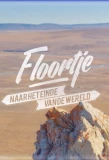 Poster for Floortje naar het einde van de wereld