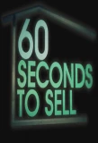 Poster for 60 Seconds to Sell
