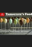 Poster for Tomorrow's Food