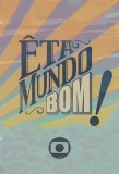 Poster for Eta Mundo Bom!