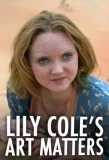 Poster for Lily Cole's Art Matters