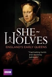 Poster for She-Wolves: England's Early Queens