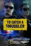 Poster for To Catch a Smuggler