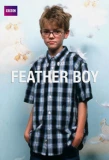 Poster for Feather Boy