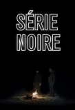 Poster for Série noire