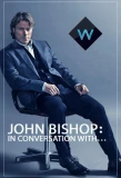 Poster for John Bishop: In Conversation With...