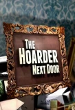 Poster for The Hoarder Next Door