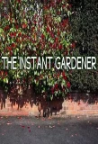 Poster for The Instant Gardener