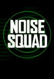 Poster for Noise Squad